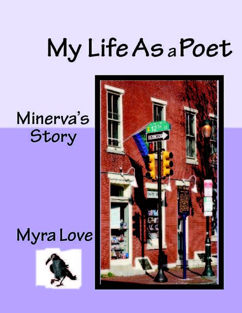 My Life As a Poet, Myra Love