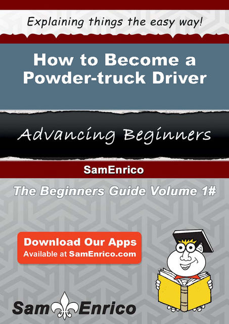 How to Become a Powder-truck Driver, Onita Salgado