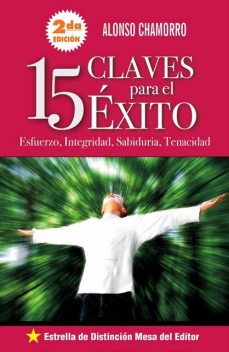15 claves para el éxito, Alonso Chamorro