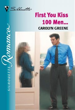 First You Kiss 100 Men, Carolyn Greene