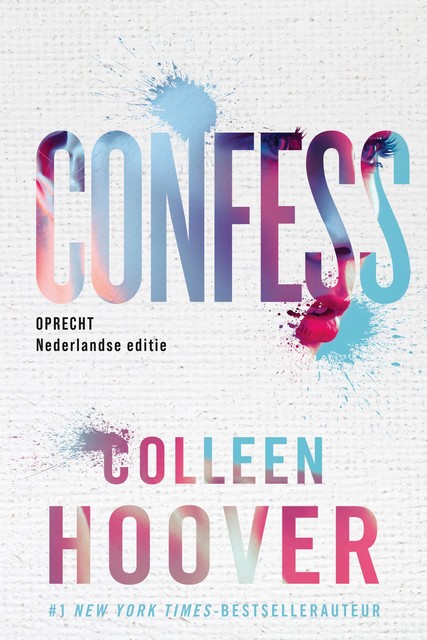 Confess – Nederlandse editie, Colleen Hoover