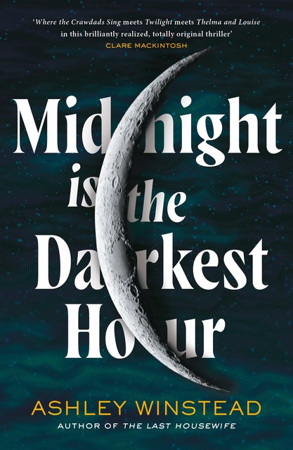Midnight is the Darkest Hour, Ashley Winstead
