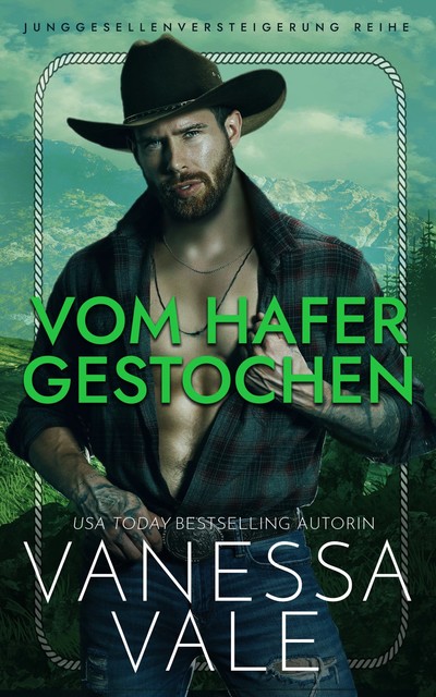 Vom Hafer gestochen, Vanessa Vale