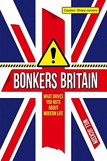 Bonkers Britain, Will Jackson