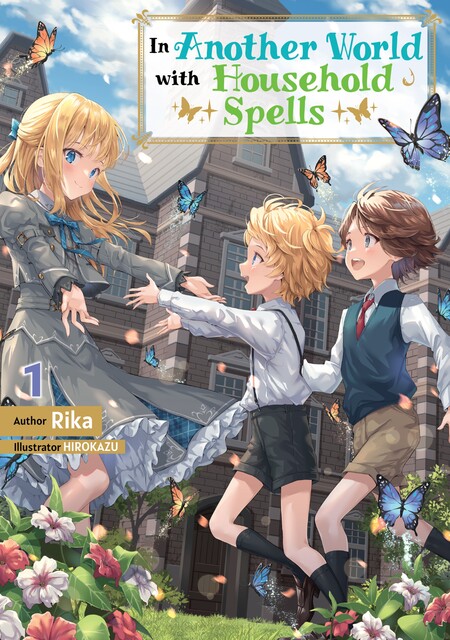 In Another World with Household Spells: Volume 1, Rika