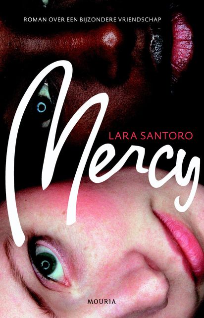 Mercy, Lara Santoro