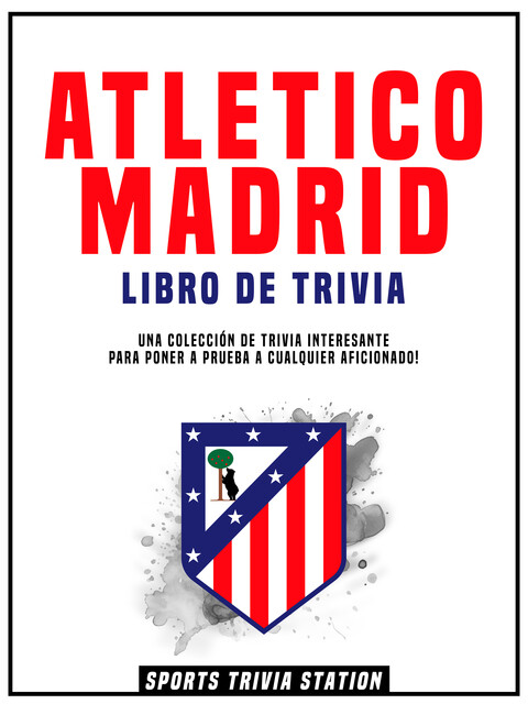 Atletico Madrid Libro De Trivia, Sports Trivia Station