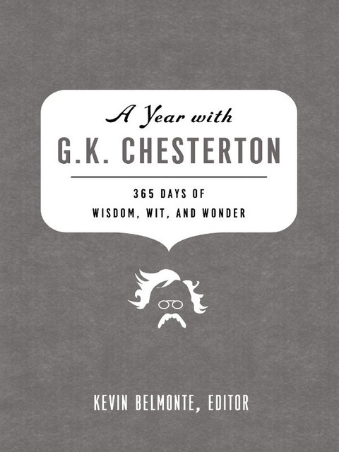 A Year with G. K. Chesterton, Kevin Belmonte