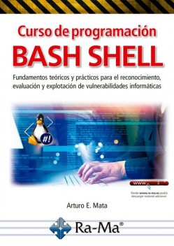 Curso de programación Bash Shell, Arturo Enrique Mata