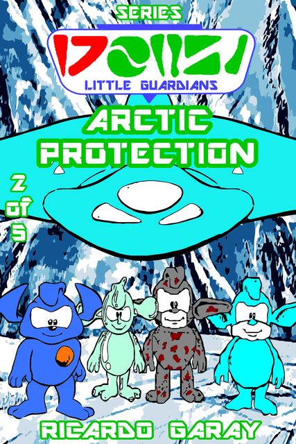 Little Guardians Series – Arctic Protection, Ricardo Garay