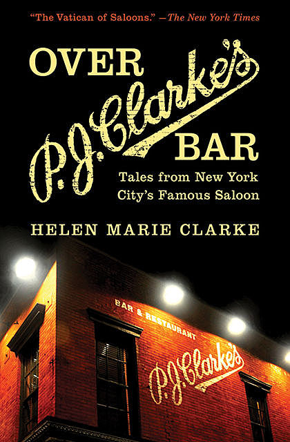 Over P. J. Clarke's Bar, Helen Clarke