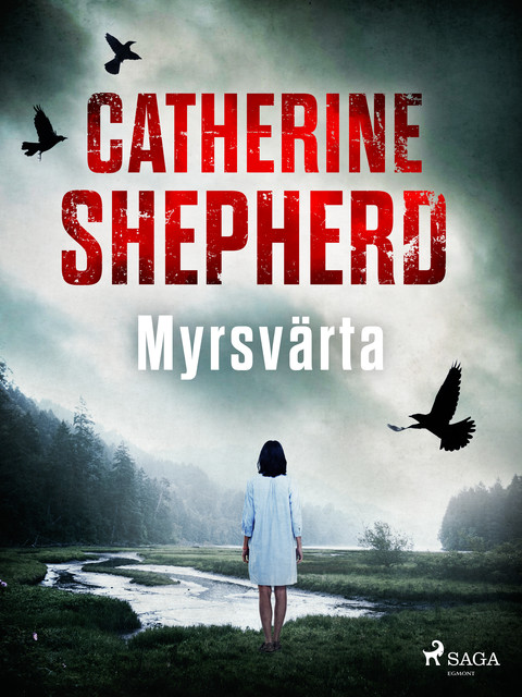 Myrsvärta, Catherine Shepherd