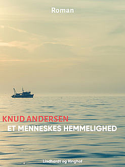 Et menneskes hemmelighed, Knud Andersen