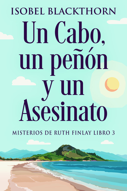 Un Cabo, un peñón y un Asesinato, Isobel Blackthorn