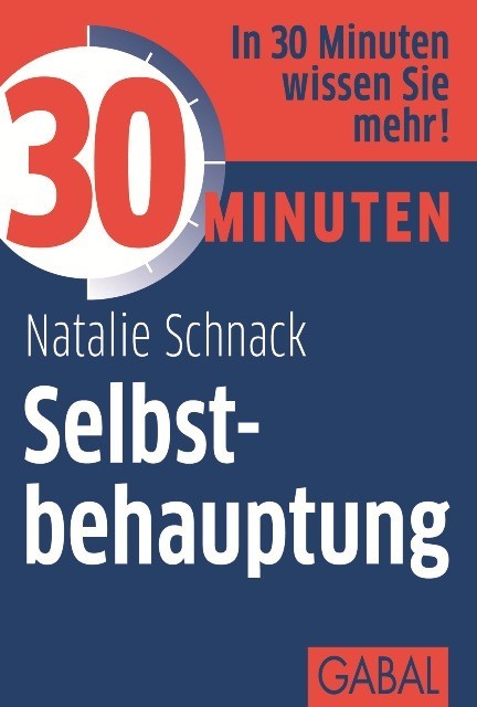 30 Minuten Selbstbehauptung, Natalie Schnack