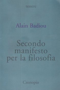 Secondo manifesto per la filosofia, Alain Badiou