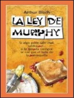 Las Leyes De Murphy, John Arthur, Kirby Bloch