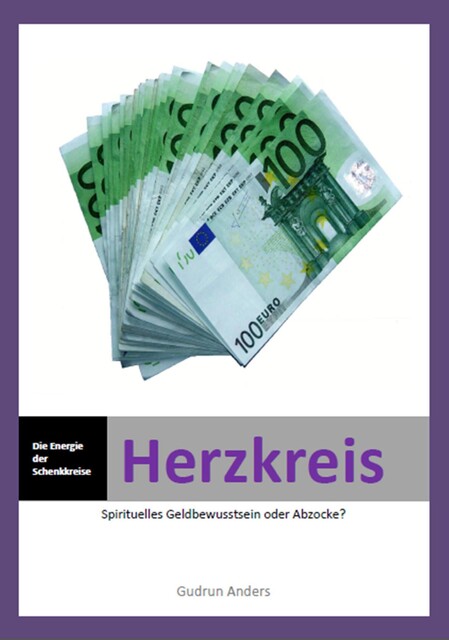 Herzkreis – Die Energie der Schenkkreise, Gudrun Anders