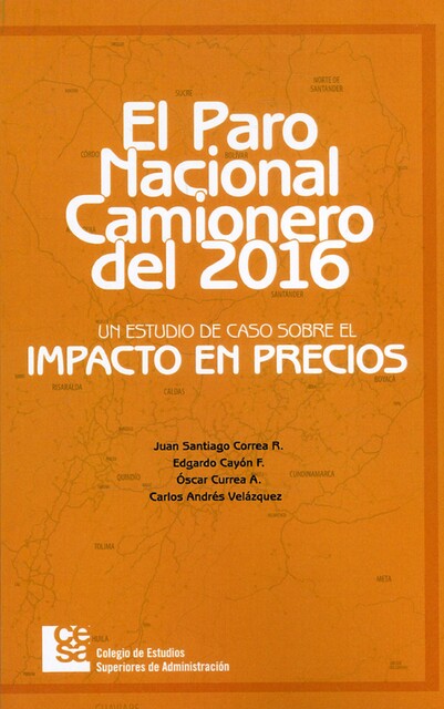 Paro nacional camionero del 2016, Juan Santiago Correa Restrepo, Edgardo Cayón Falló