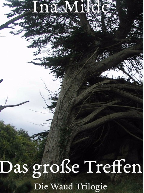 Das große Treffen, Ina Milde