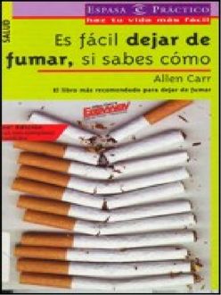Es Fácil Dejar De Fumar, Si Sabes Cómo, Allen Carr