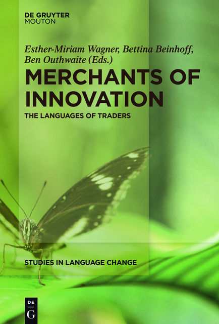 Merchants of Innovation, Ben Outhwaite, Bettina Beinhoff, Esther-Miriam Wagner