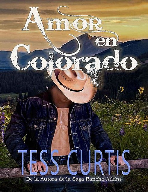 Amor en Colorado, Tess Curtis
