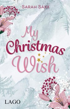 My Christmas Wish, Sarah Saxx