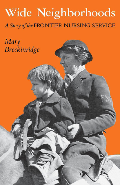 Wide Neighborhoods, Mary Breckinridge