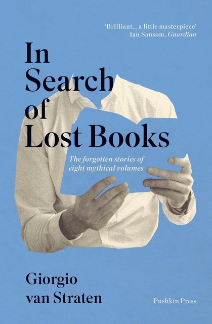 In Search of Lost Books, Giorgio van Straten