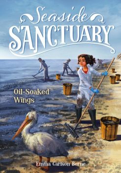 Oil-Soaked Wings, Emma Carlson Berne