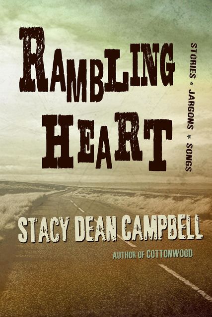 Rambling Heart, Stacy Dean Campbell