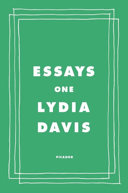 Essays One, Lydia Davis