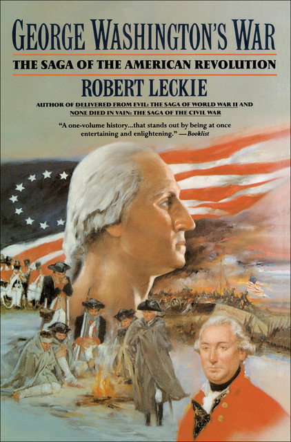 George Washington's War, Robert Leckie