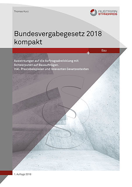 Bundesvergabegesetz 2018 kompakt, Thomas Kurz