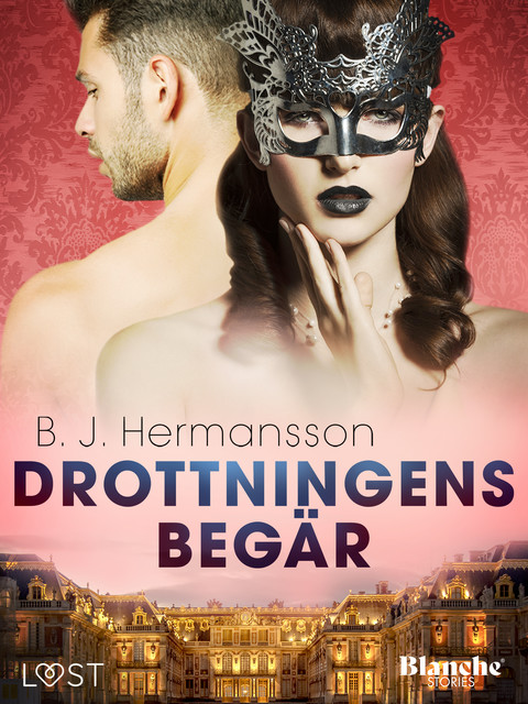 Drottningens begär – erotisk novell, B.J. Hermansson