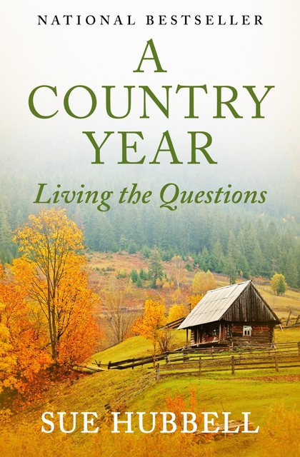 A Country Year, Sue Hubbell