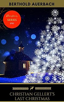 Christian Gellert's Last Christmas, Berthold Auerbach, Golden Deer Classics