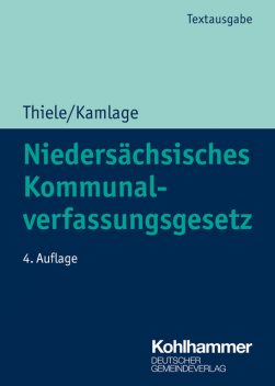 Niedersächsisches Kommunalverfassungsgesetz, Robert Thiele, Oliver Kamlage