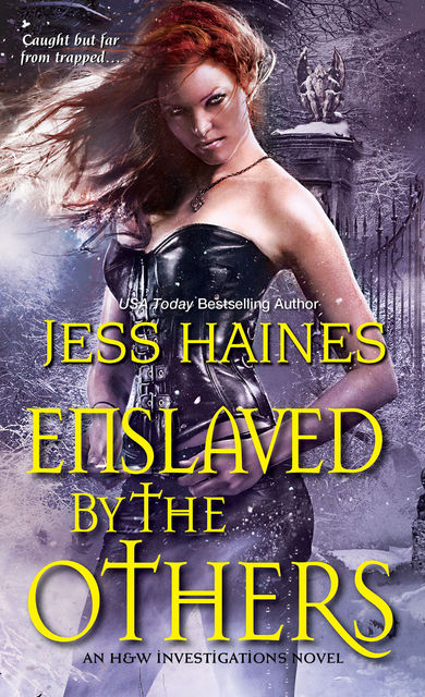 Enslaved By the Others, Jess Haines