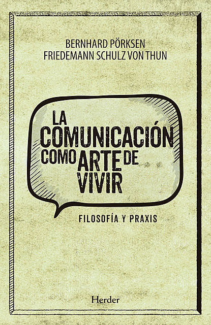 La comunicación como arte de vivir, Friedemann Schulz von Thun, Bernhard Pörsken