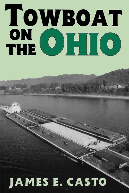 Towboat on the Ohio, James E. Casto