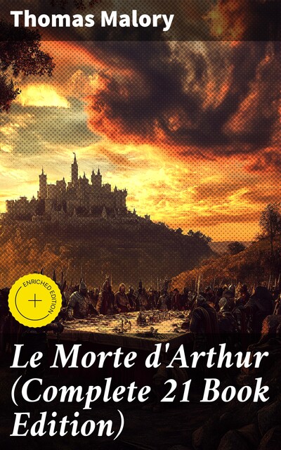 Le Morte Darthur, Tom Griffith, Thomas Malory