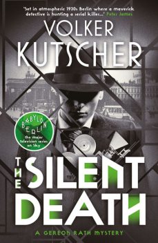 The Silent Death, Volker Kutscher
