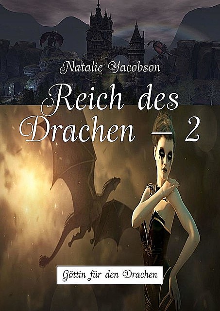 Reich des Drachen — 2. Göttin für den Drachen, Natalie Yacobson