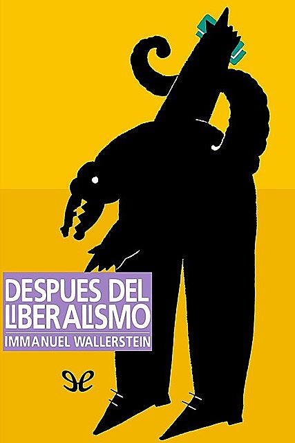 Después del liberalismo, Immanuel Wallerstein