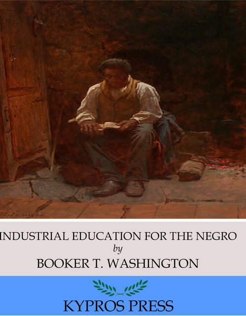 Industrial Education for the Negro, Booker T.Washington