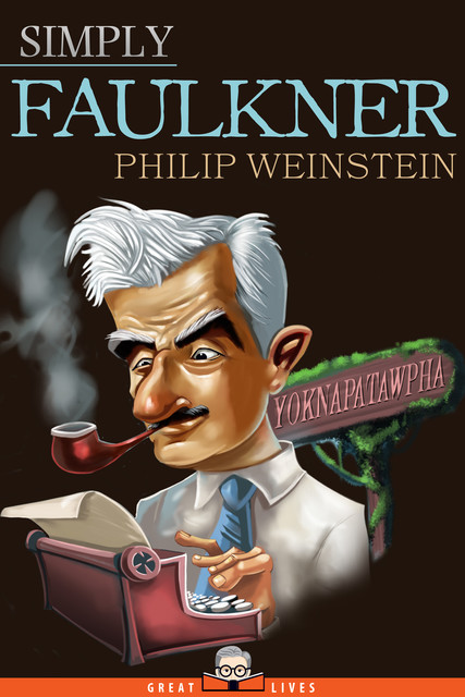 Simply Faulkner, Philip Weinstein