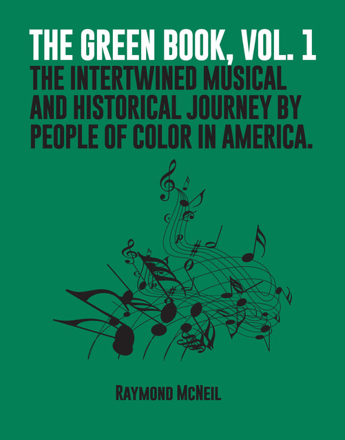 The Green Book, Vol. 1, Raymond McNeil