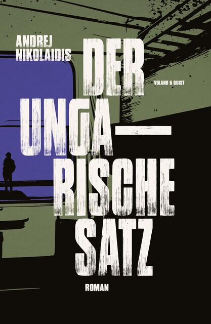 Der ungarische Satz, Andrej Nikolaidis
